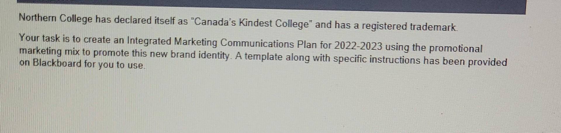 Communication Channels for this IMC plan Northern