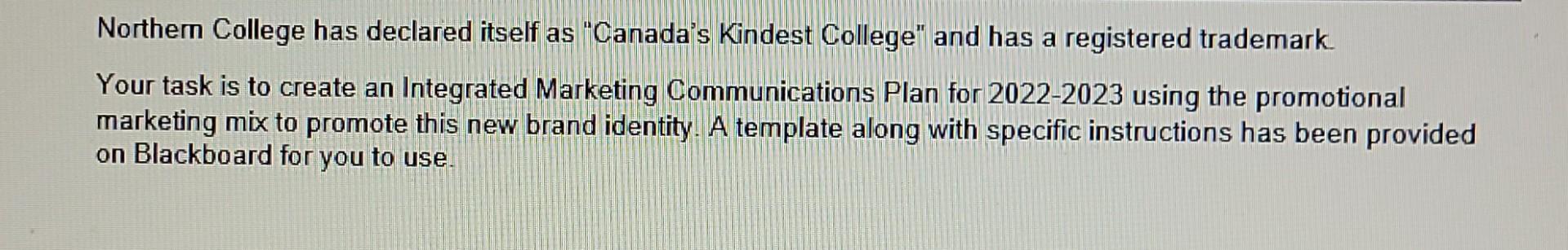 Tactics for this IMC plan Northem College has