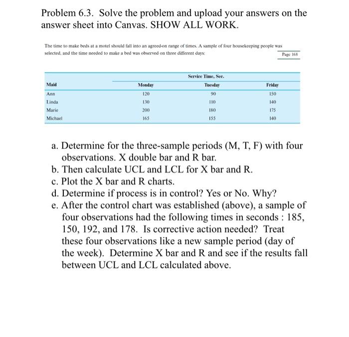 Problem 6.3. Solve the problem and upload your
