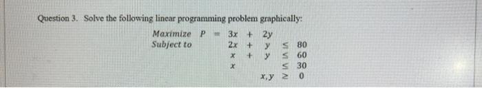 Question 3. Solve the following linear