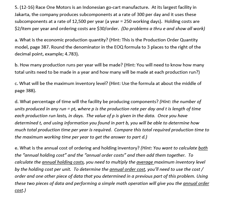 undefined 5. (12-16) Race One Motors is an