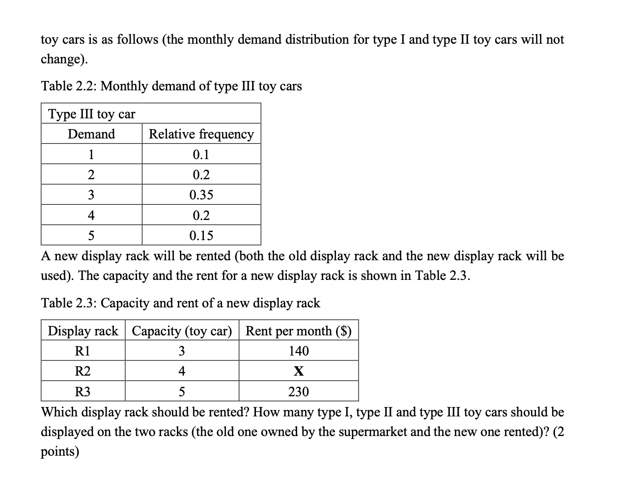 Question 2 (4 points) (Replace X in the question