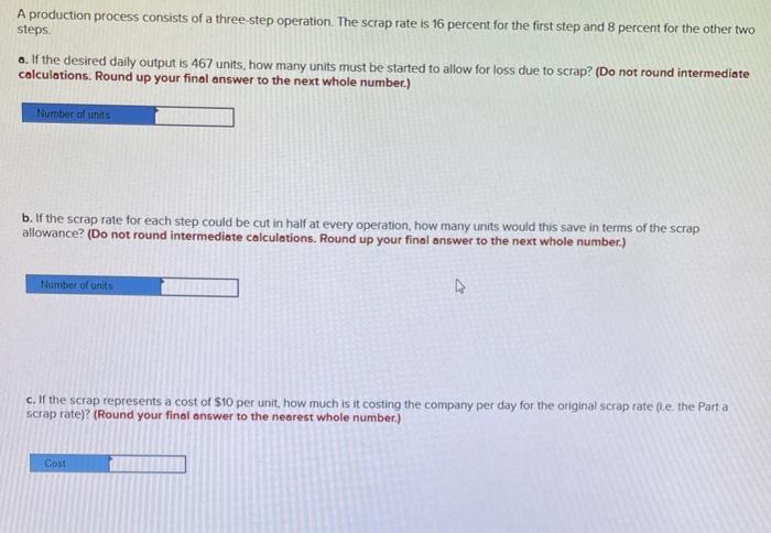 A production process consists of a three-step