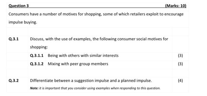 Question 3 (Marks: 10) Consumers have a number of