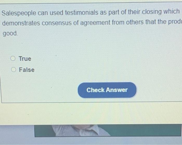 Salespeople can used testimonials as part of