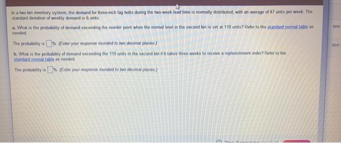 see needed In a two-bin inventory system, the