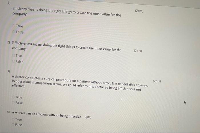 Efficiency means doing the right things to create