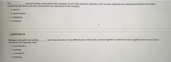 The decision making model states that managers