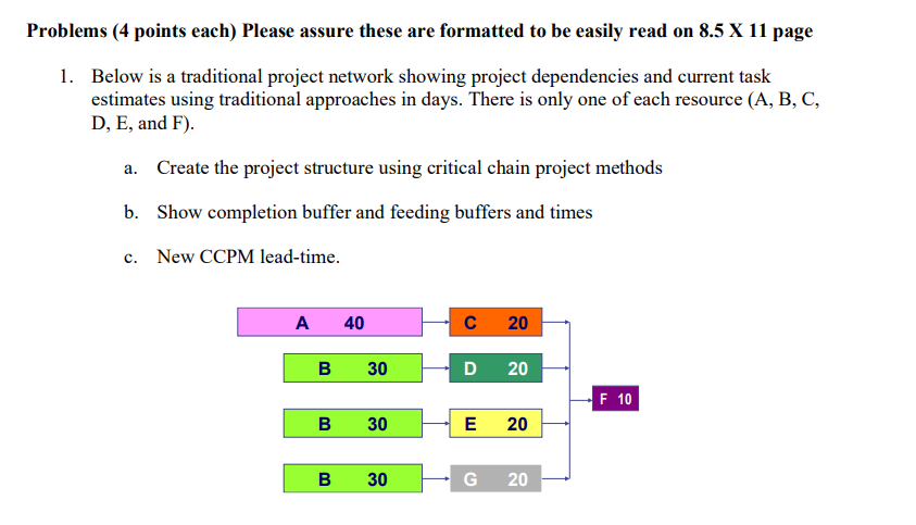 Problems (4 points each) Please assure these are