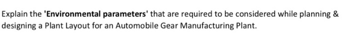 Explain the 'Environmental parameters' that are