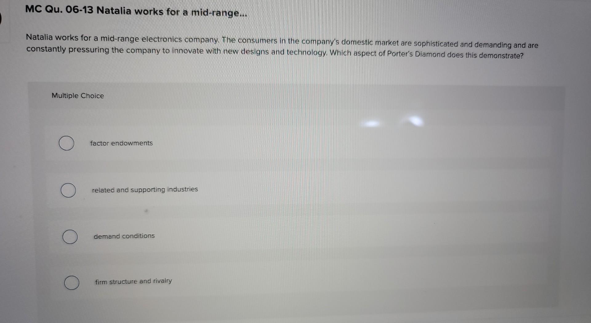 MC Qu. 06-13 Natalia works for a mid-range...