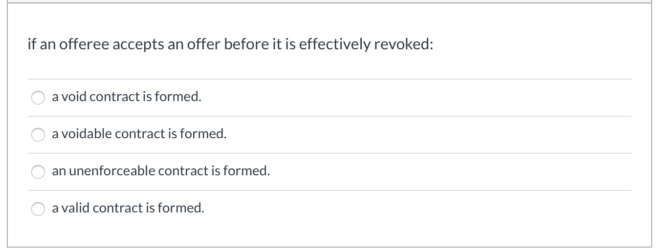 if an offeree accepts an offer before it is
