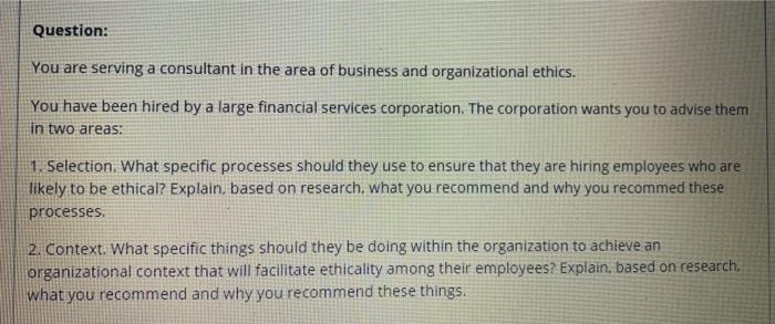 Question: You are serving a consultant in the