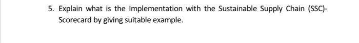 5. Explain what is the implementation with the