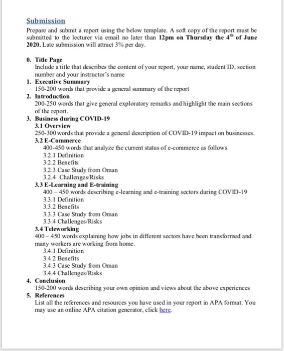 Submission Prepare and submit a report using the