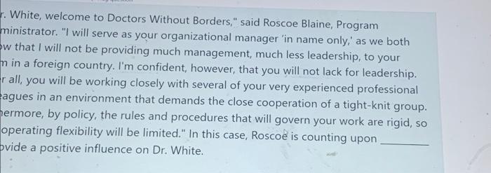 r. White, welcome to Doctors Without Borders,"