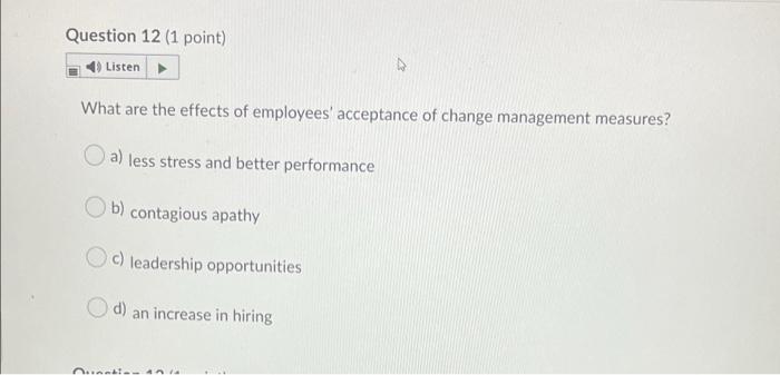 Question 11 (1 point) Listen Which of the