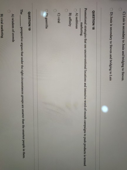 answer? C) Luis is secondary to Josie and