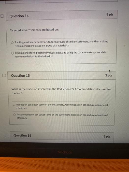 3 pts Question 14 Targeted advertisements are