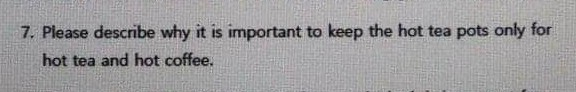 7. Please describe why it is important to keep