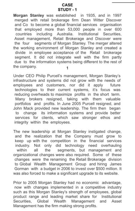 CASE STUDY - 1 Morgan Stanley was established in