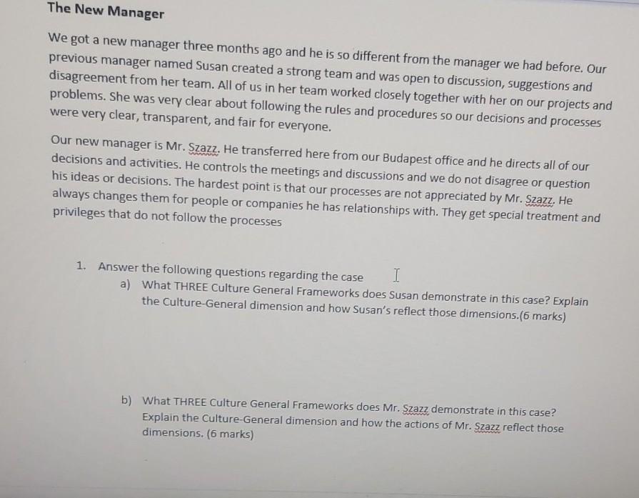 The New Manager We got a new manager three months