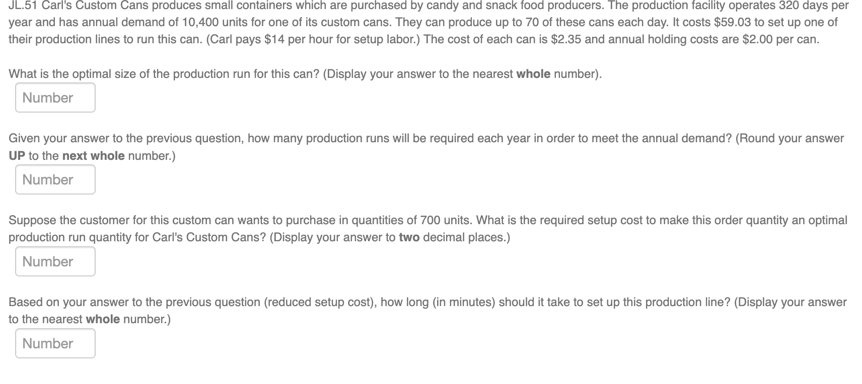 JL.51 Carl's Custom Cans produces small
