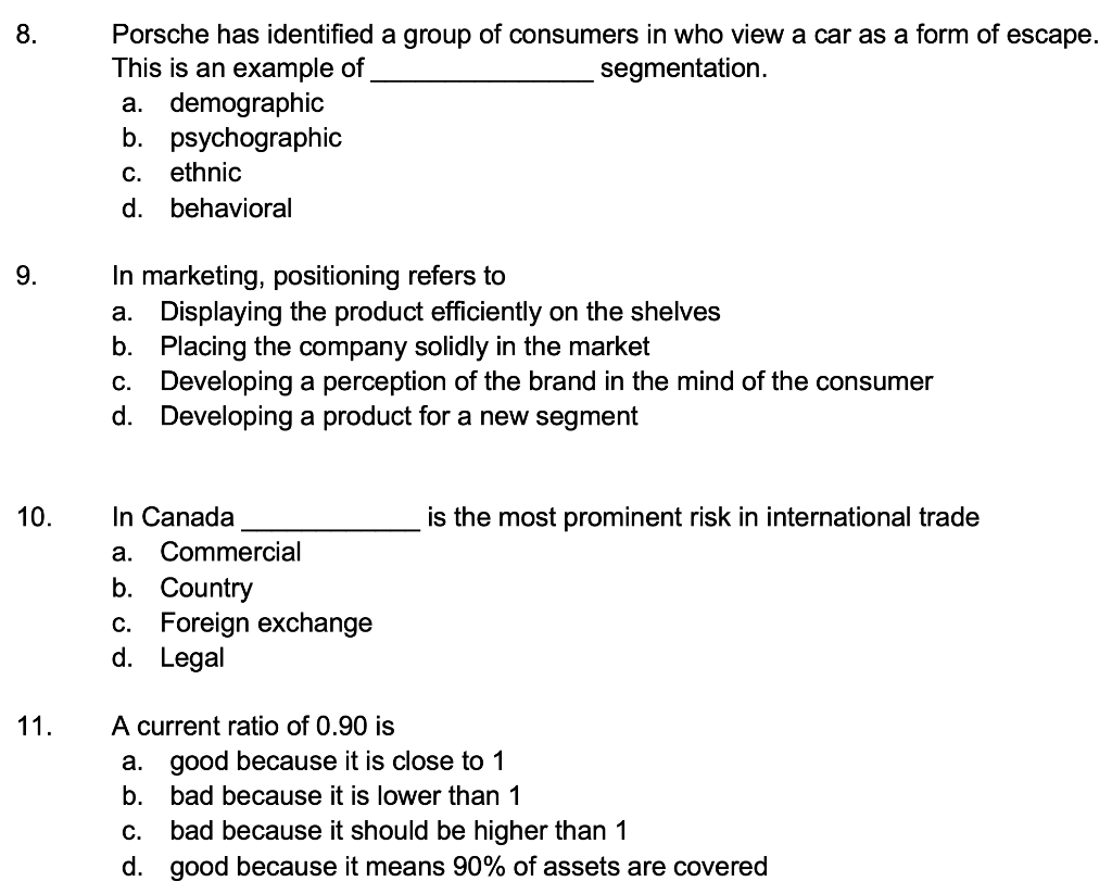 8. Porsche has identified a group of consumers in