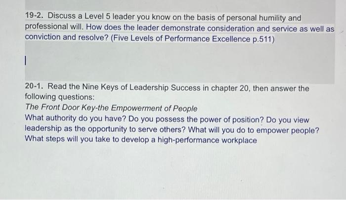 19-2. Discuss a Level 5 leader you know on the