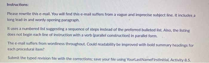 Instructions: Please rewrite this e-mail. You