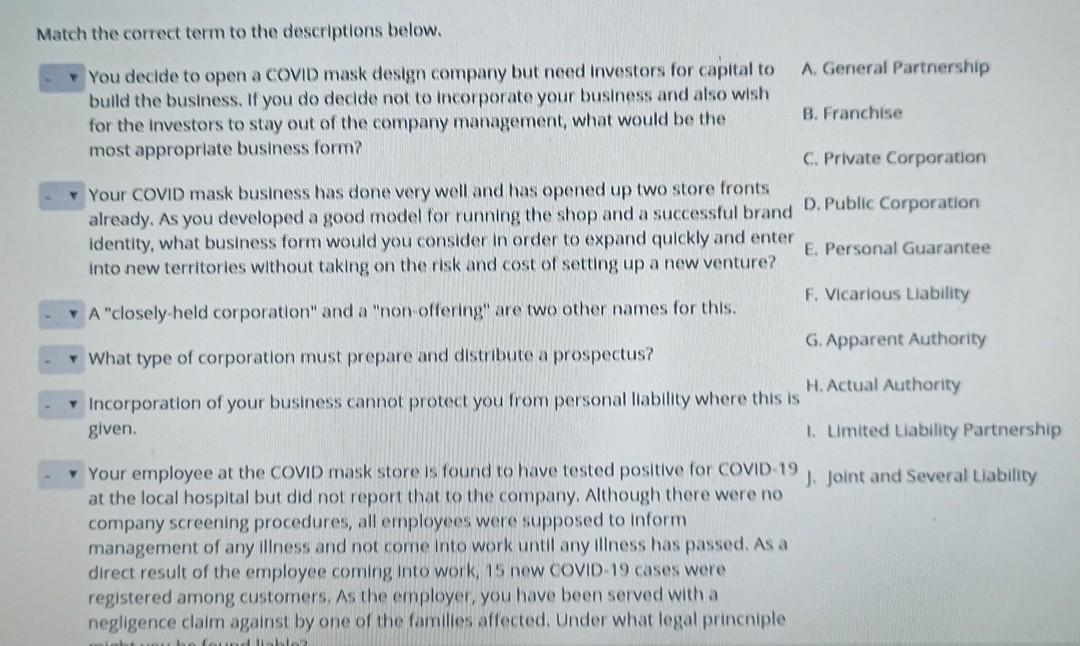 match the following Match the correct term to the