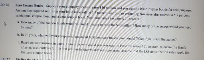 please answer this question. 02 26. Zero Coupon