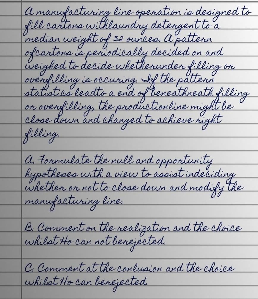 or 012 A manugfacturing line operation is