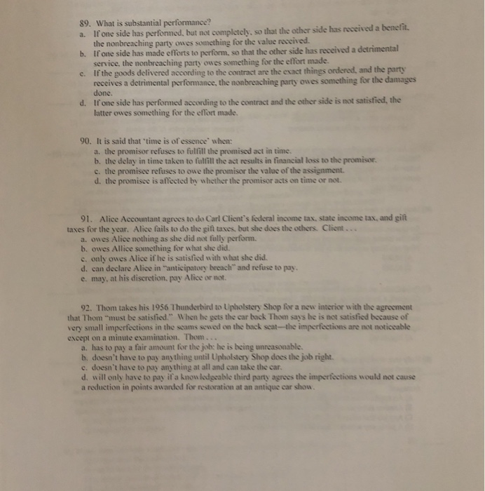 89. What is substantial performance? a. If one