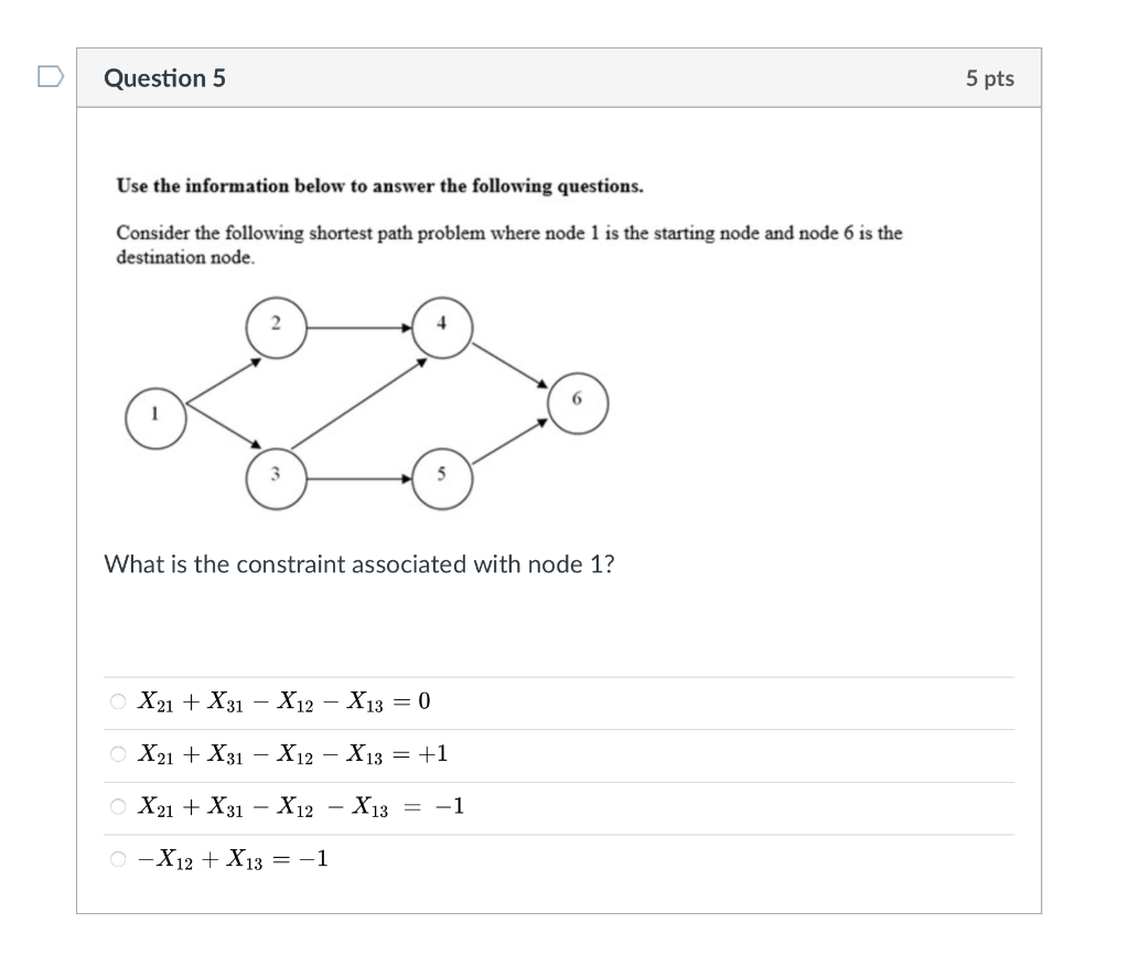 Question 4 5 pts Consider the following