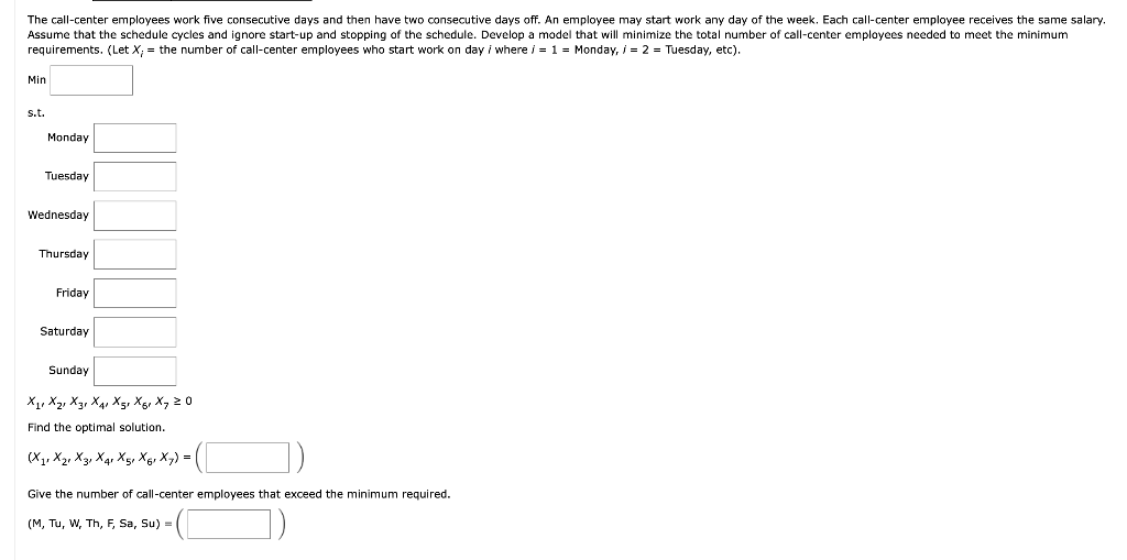 A linear programming computer package is needed.