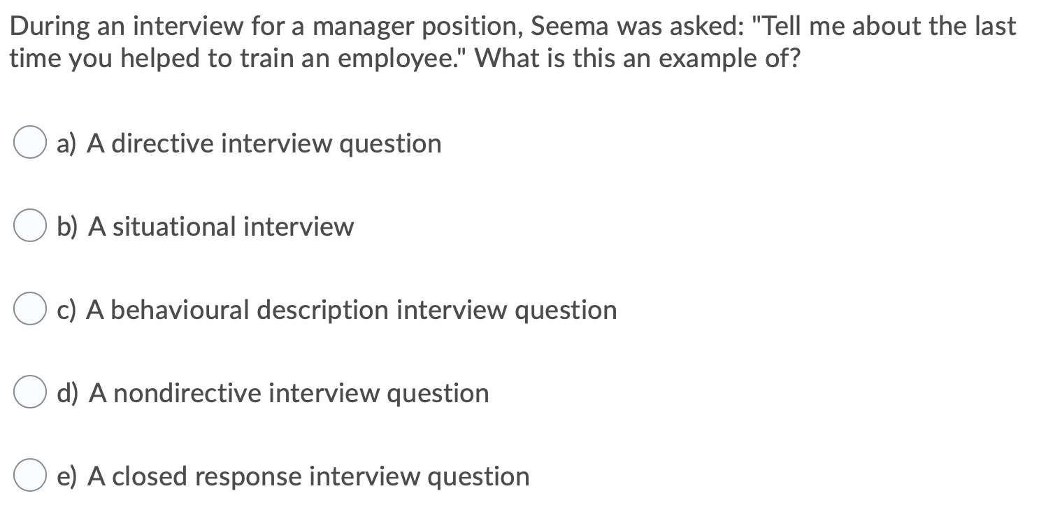 During an interview for a manager position, Seema