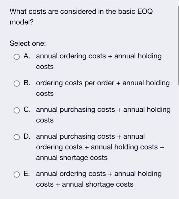 What costs are considered in the basic EOQ model?