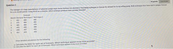 Questien 2 for a six-menth periol. Using MAD as a