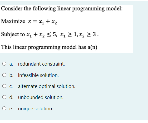 Consider the following linear programming model: