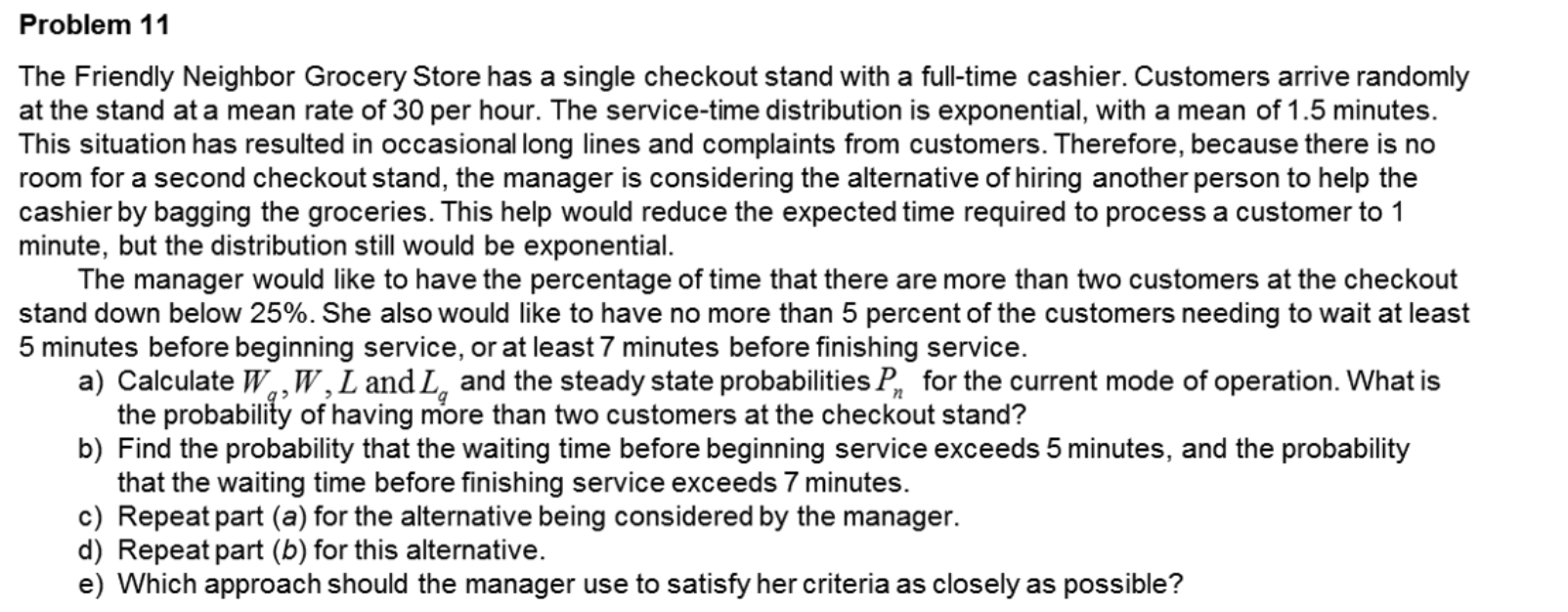 Problem 11 The Friendly Neighbor Grocery Store