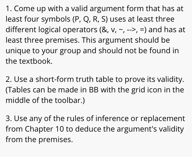 1. Come up with a valid argument form that has at