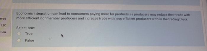 Economic integration can lead to consumers paying