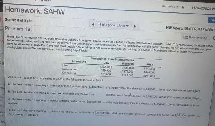 danzoh mea & ! 01/16/20 9: Homework: SAHW core: 0