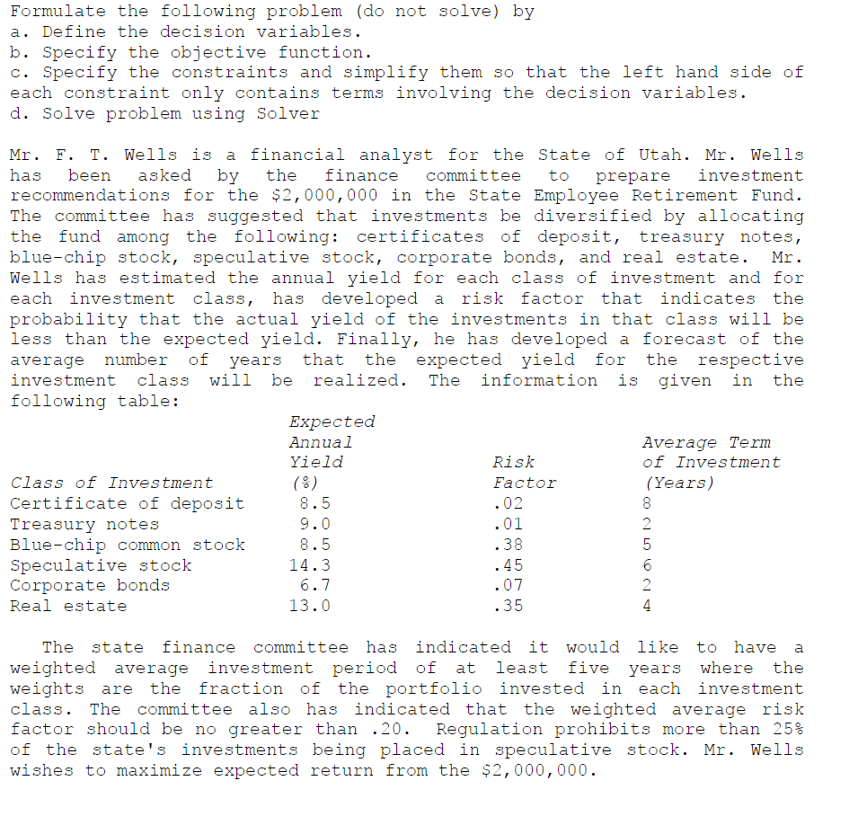Formulate the following problem (do not solve) by