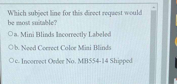 Which subject line for this direct request would