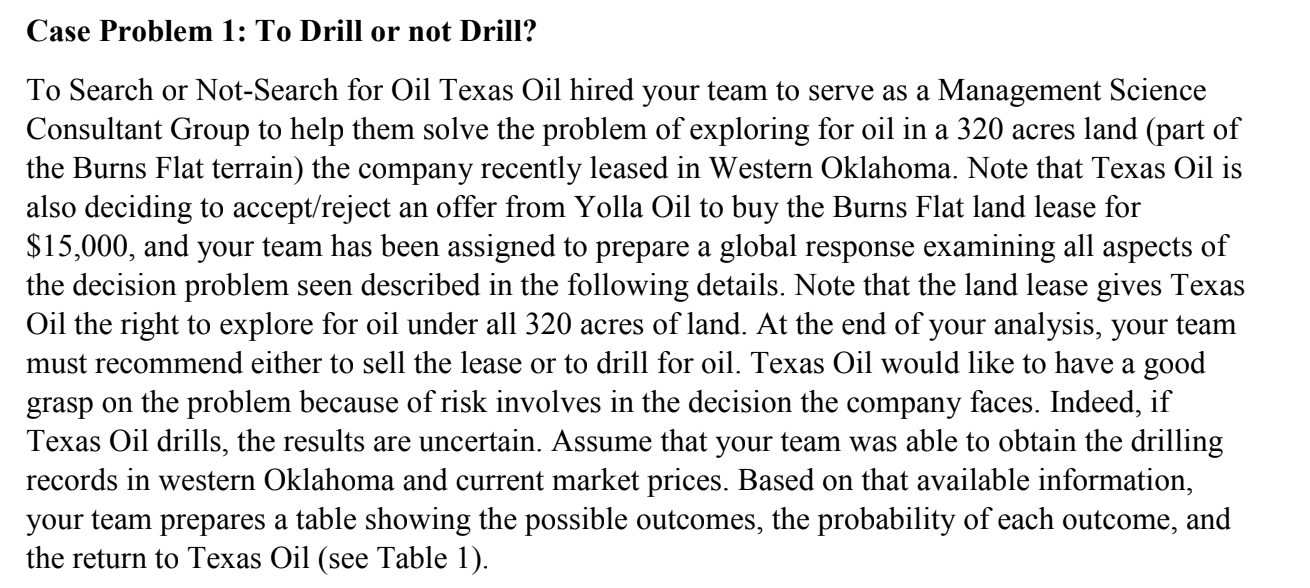 Case Problem 1: To Drill or not Drill? To Search