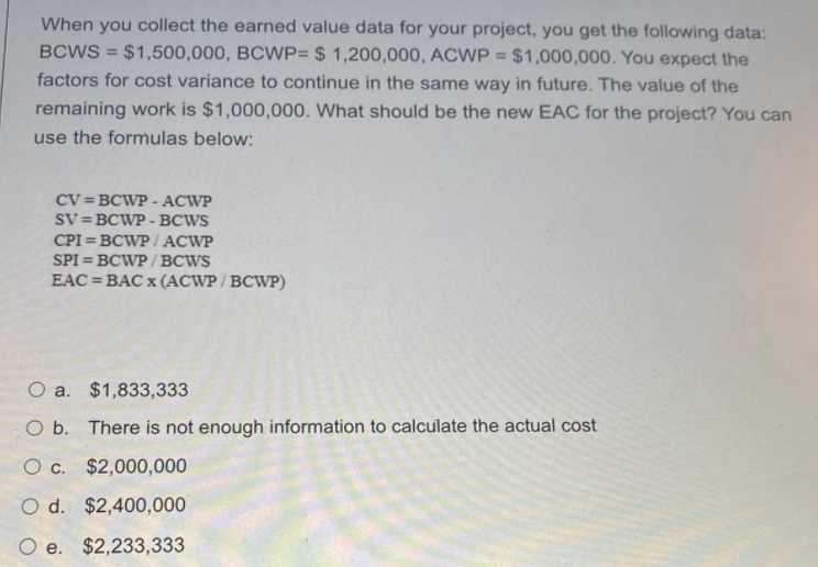 When you collect the earned value data for your