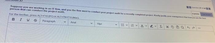 Suppose you are working in an IT firm, and you