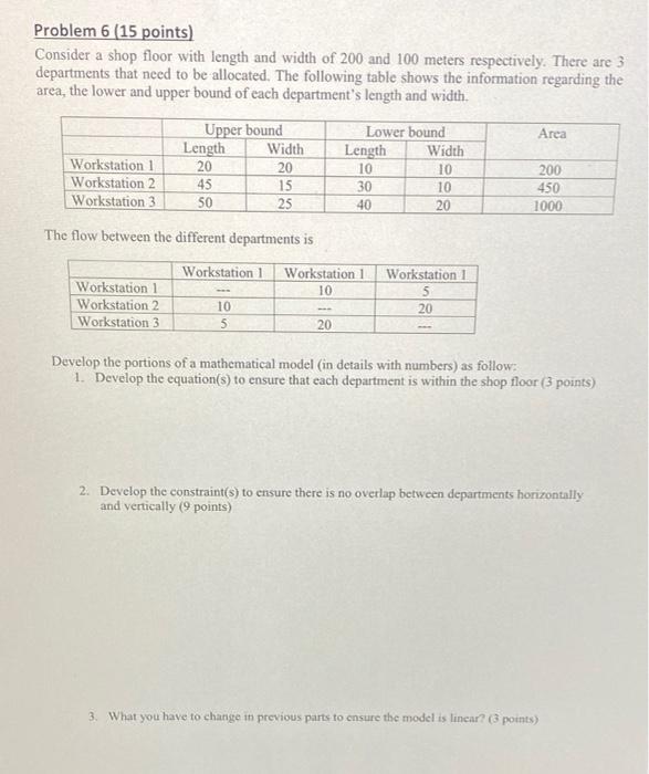 Problem 6 (15 points) Consider a shop floor with
